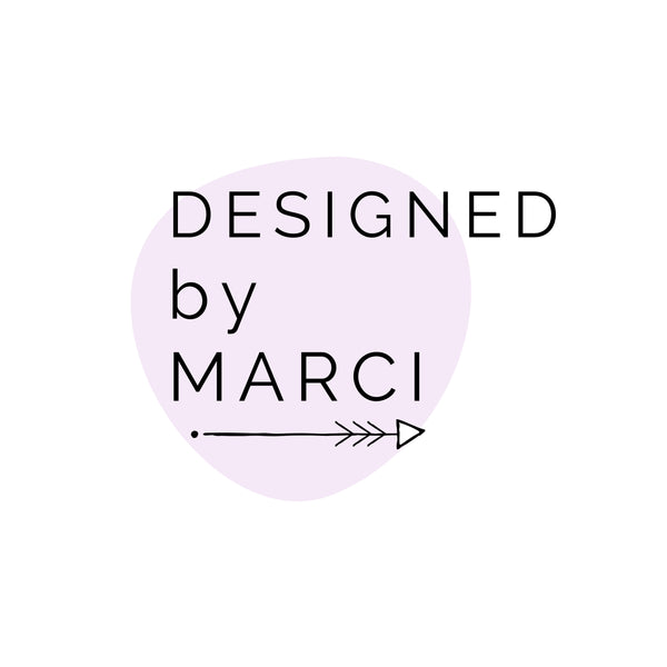 Designed by Marci